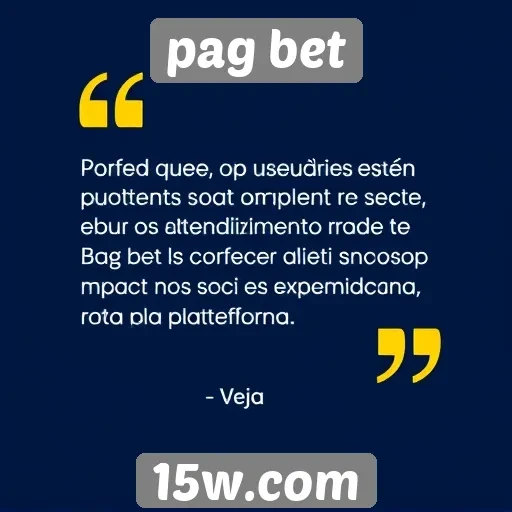 Feedback dos usuários sobre o atendimento do Pag Bet